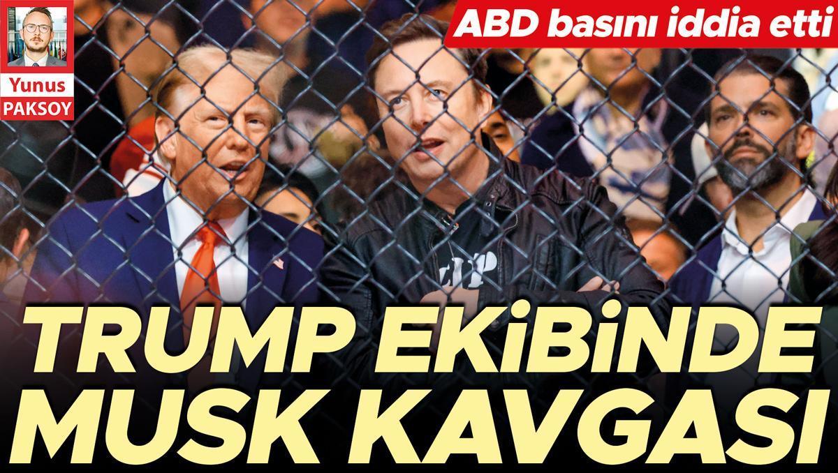 Trump ekibinde Musk kavgası… ABD basını iddia etti